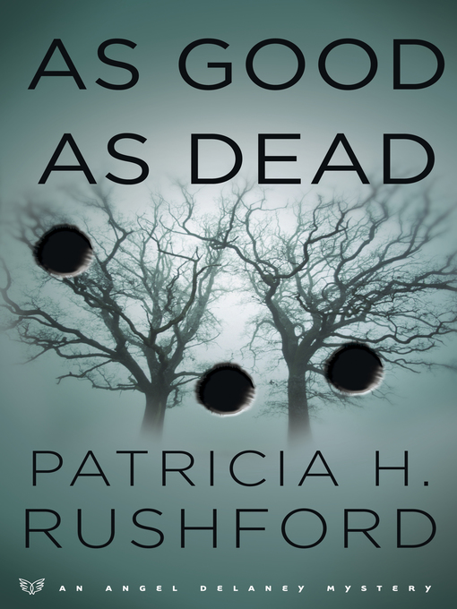 Title details for As Good as Dead by Patricia H. Rushford - Available